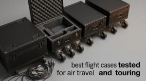 best flight cases tested for air travel and touring