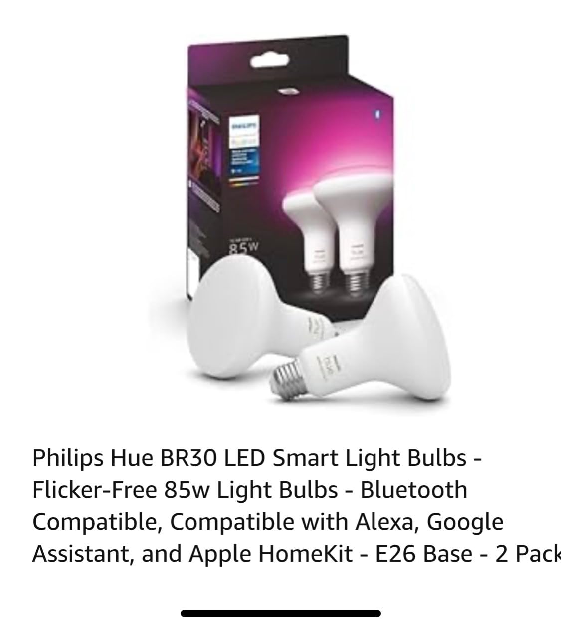 Philips Hue BR30 LED Smart Light Bulbs 2-Pack, Flicker-Free 85W Light Bulbs, Bluetooth Compatible, Compatible with Alexa, Google Assistant, and Apple HomeKit, E26 Base customer photo 2