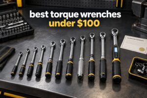 best torque wrenches under $100